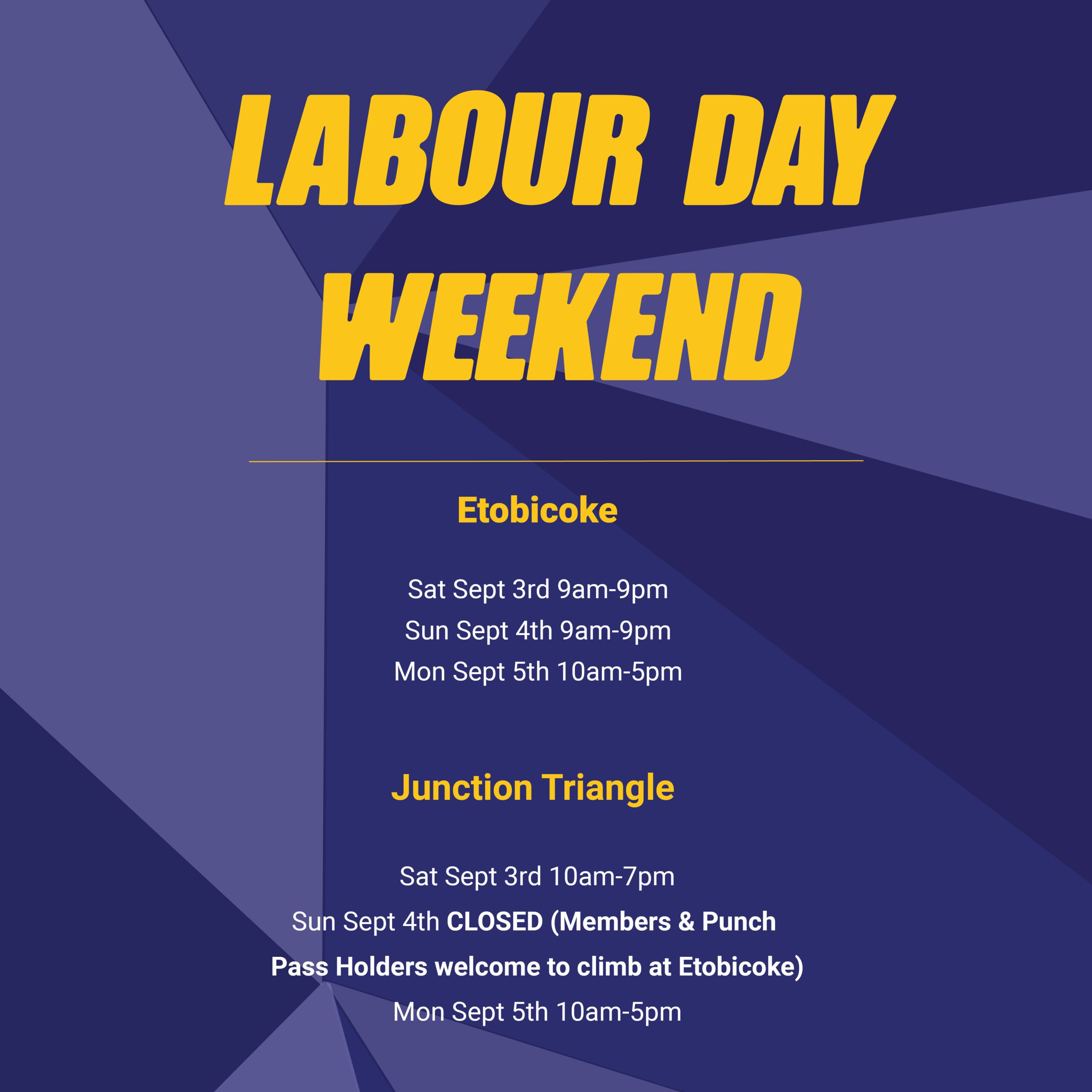 labour day weekend hours